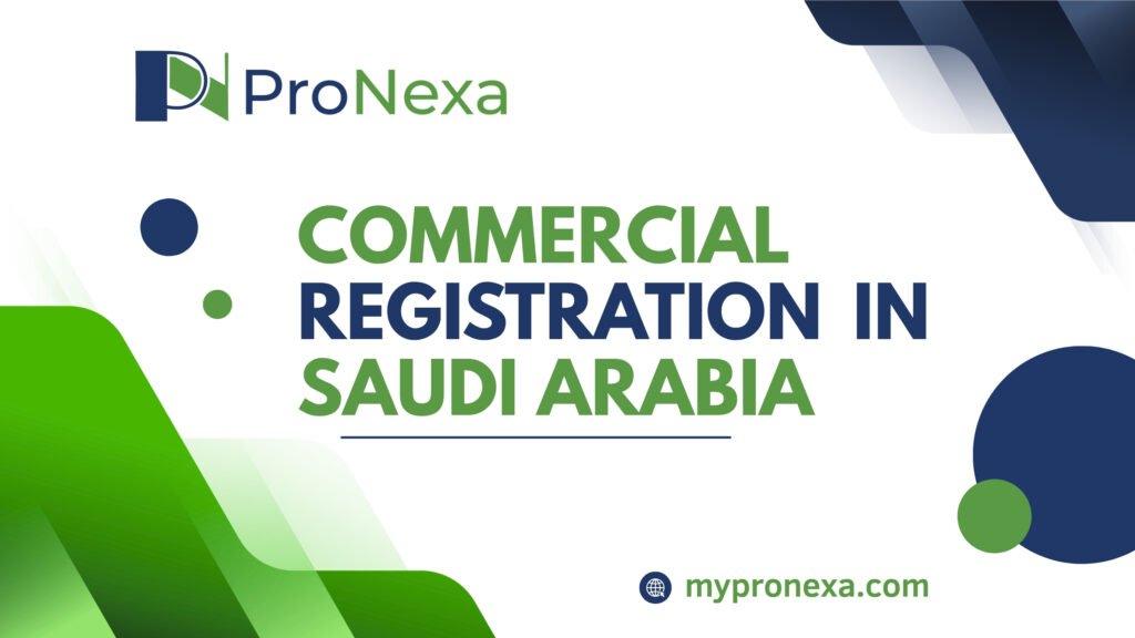 How to Get Commercial Registration in Saudi Arabia 2026